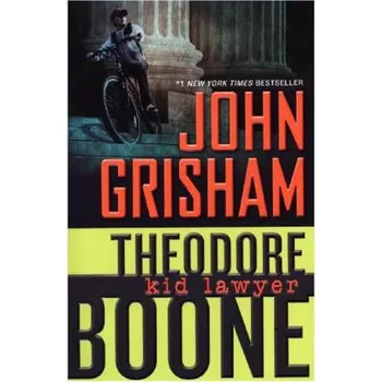 Beletrie pro dospělé Theodore Boone - Kid Lawyer - John Grisham