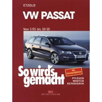 VW Passat von 3/05 bis 10/10 - Etzold, Rüdiger