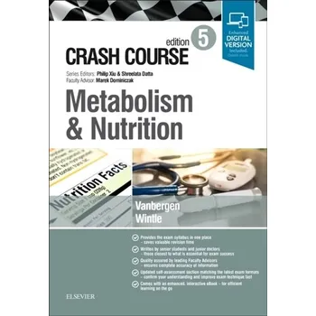 Crash Course: Metabolism and Nutrition - Vanbergen, Olivia; Wintle