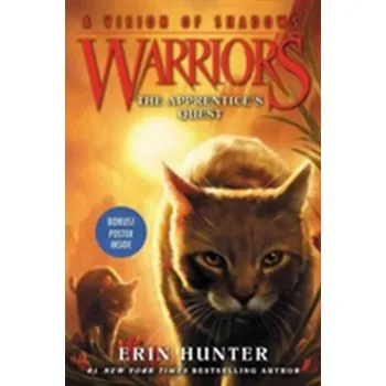 Warriors: A Vision of Shadows #1: The Apprentice's Quest - Erin Hunter