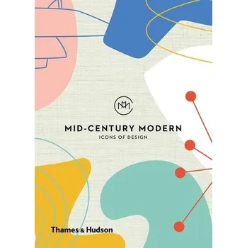 Umění Mid-Century Modern: Icons of Design - Ambler, Frances