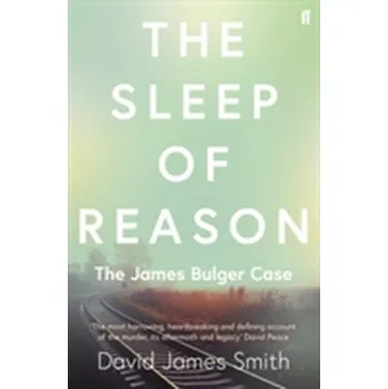 Literární biografie The Sleep of Reason - Smith, David