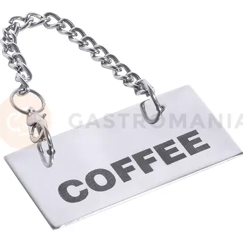 Informační tabulka Nápis COFFEE na nerezové tabulce s řetízkem | CONTACTO, 7229/101