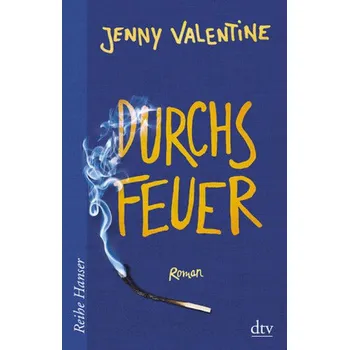 Durchs Feuer - Valentine, Jenny