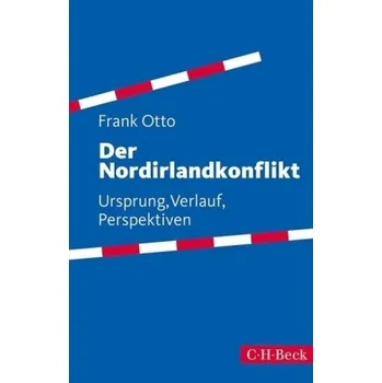 Der Nordirlandkonflikt - Otto, Frank
