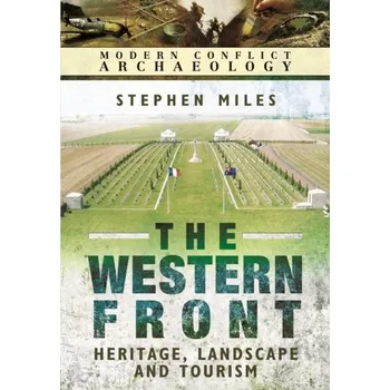 Cestování The Western Front - Miles, Stephen