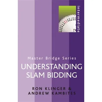Understanding Slam Bidding - Klinger, Ron
