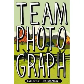 Komiks pro dospělé Team Photograph - Haldeman, Lauren
