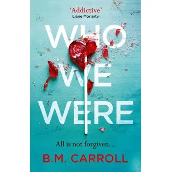 Who We Were - Tim Carroll