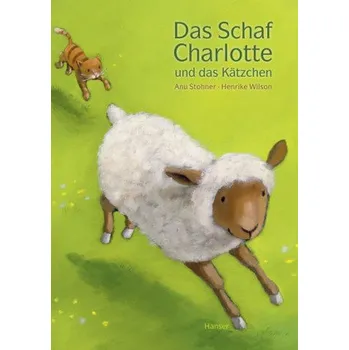 Pohádka Das Schaf Charlotte und das Kätzchen - Stohner, Anu