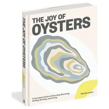 The Joy of Oysters - Mena, Danny; Bernstein, Nils