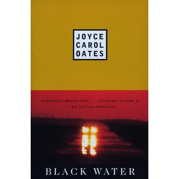 Beletrie pro dospělé Black Water - Oates, Joyce Carol