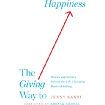 The Giving Way to Happiness - Susanti, Jenny