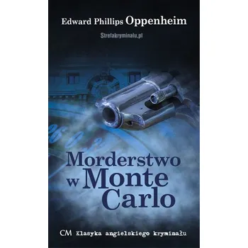 Morderstwo w Monte Carlo - Edward Phillips, John Hanc, Margaret Moore