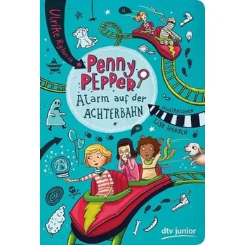 Penny Pepper - Alarm auf der Achterbahn - Ulrike Rylance