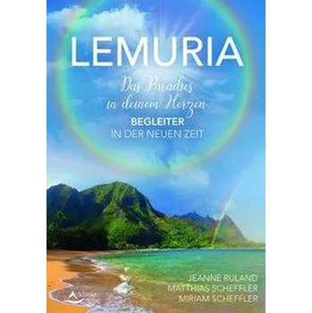 Lemuria - Ruland, Jeanne [DE] (2019, Vázaná, Schirner Verlag)
