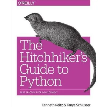 Technika The Hitchhiker's Guide to Python - Reitz Kenneth, Schlusser Tanya