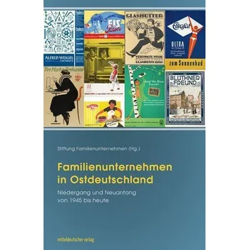 Familienunternehmen in Ostdeutschland - Karlsch, Rainer