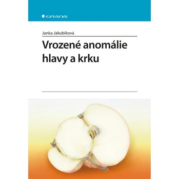 Vrozené anomálie hlavy a krku