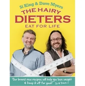 The Hairy Dieters Eat for Life - King, Si