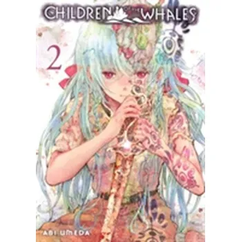 Children of the Whales, Vol. 2 - Umeda, Abi