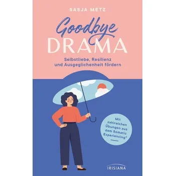 Osobní rozvoj Goodbye Drama - Metz, Sasja