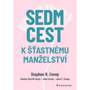 Osobní rozvoj Sedm cest k šťastnému manželství