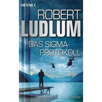 Das Sigma-Protokoll - Robert Ludlum