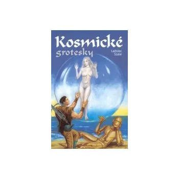 Kosmické grotesky