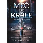 Meč pro krále - Michal Zmítko (2024,…