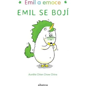 Kniha Emil se bojí - Aurélie Chien Chow Chine