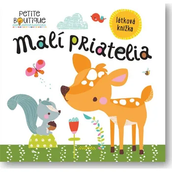 Bystrá hlava Malí priatelia - Véronique Petit