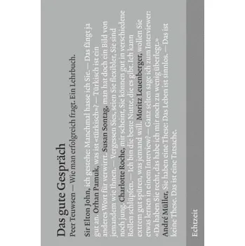 Das gute Gespräch - Teuwsen, Peer