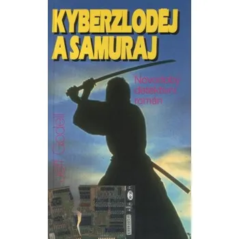 Kyberzloděj a samuraj