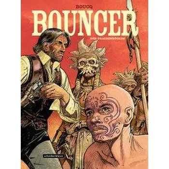 Komiks pro dospělé Bouncer 11. Der Drachenrücken - Boucq, Francois