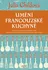 Umění francouzské kuchyně - Julia Childová a kol. (2014, pevná)