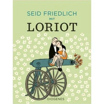 Komiks pro dospělé Seid friedlich mit Loriot - Loriot