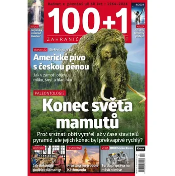 Časopis 100+1 zahraniční zajímavost 4/2024 - Konec světa mamutů