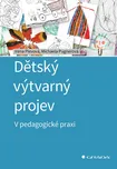 Dětský výtvarný projev - Irena Plevová,…