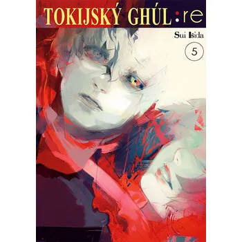 Tokyo Ghoul Tokijský Ghúl (Tokyo Ghoul): re - 5