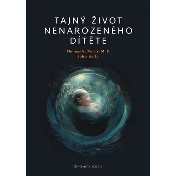 Tajný život nenarozeného dítěte -…