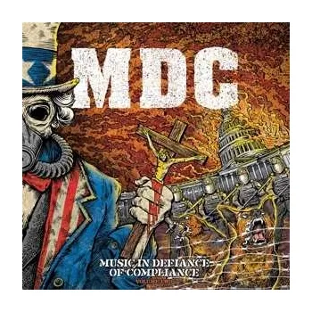 Zahraniční hudba LP MDC: Music In Defiance Of Compliance Volume Two 2023 Limited Edition Vinyl
