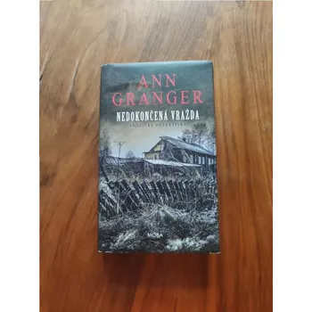 ANN GRANGER - Nedokončená vražda (Nedokončená vražda)