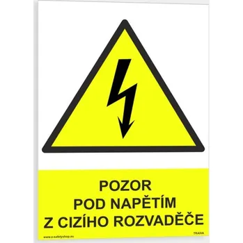 Pozor pod napětím z cizího rozvaděče Samolepka 297 x 420 mm (A3) tl. 0.1 mm - Kód: 05992