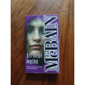 ED McBAIN - Tři slepé myšky (Tři slepé myšky)