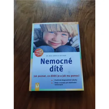 URSULA KEICHER - Nemocné dítě (Nemocné dítě)