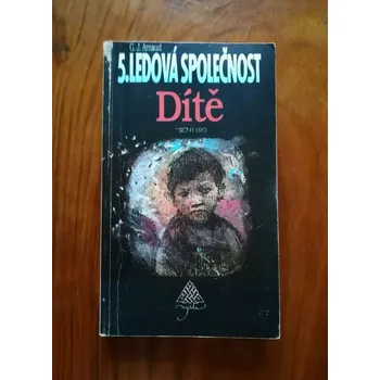 GEORGES JEAN ARNAUD - Ledová společnost 5. - Dítě (Ledová společnost 5. - Dítě)