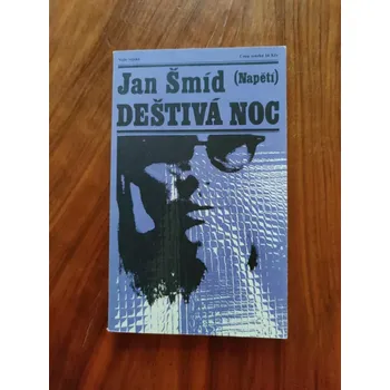 JAN ŠMÍD - Deštivá noc (Deštivá noc)