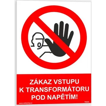 Zákaz vstupu k transformátoru pod napětím Plast 148 x 210 mm (A5) tl. 0.5 mm - Kód: 07770