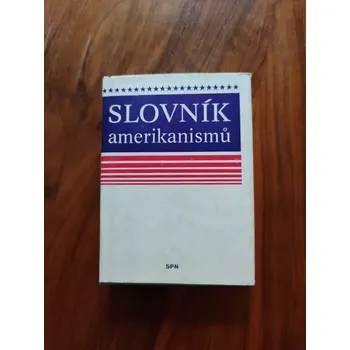Slovník JAROSLAV PEPRNÍK - Slovník amerikanismů (Slovník amerikanismů)